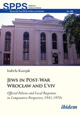 Jews in Post-War Wroclaw and l'Viv