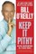 Keep It Pithy
