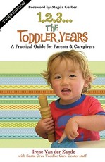 1, 2, 3... the Toddler Years