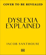 Dyslexia Explained