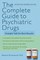 The Complete Guide to Psychiatric Drugs