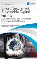 Smart, Secure, and Sustainable Digital Futures