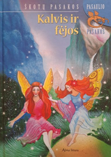 Kalvis ir fėjos: škotų pasakos