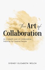 The Art of Collaboration