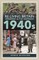 Re-Living Britain in the 1940s