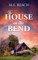 The House on the Bend