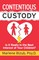 Contentious Custody