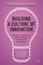 Building a Culture of Innovation