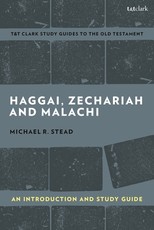 Haggai, Zechariah, and Malachi
