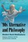 '90s Alternative and Philosophy