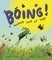 Boing! a Bouncy Book of Bugs