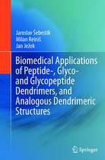 Biomedical Applications of Peptide-, Glyco- And Glycopeptide Dendrimers, and Analogous Dendrimeric Structures