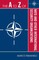 The A to Z of NATO and Other International Security Organizations