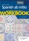 Spanish ab initio for the IB Diploma Grammar and Skills Workbook Second Edition