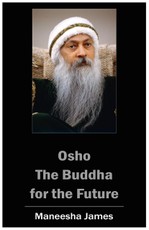 OSHO: The Buddha for the Future