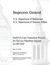 DoD/VA Care Transition Process for Service Members Injured in OIF/OEF
