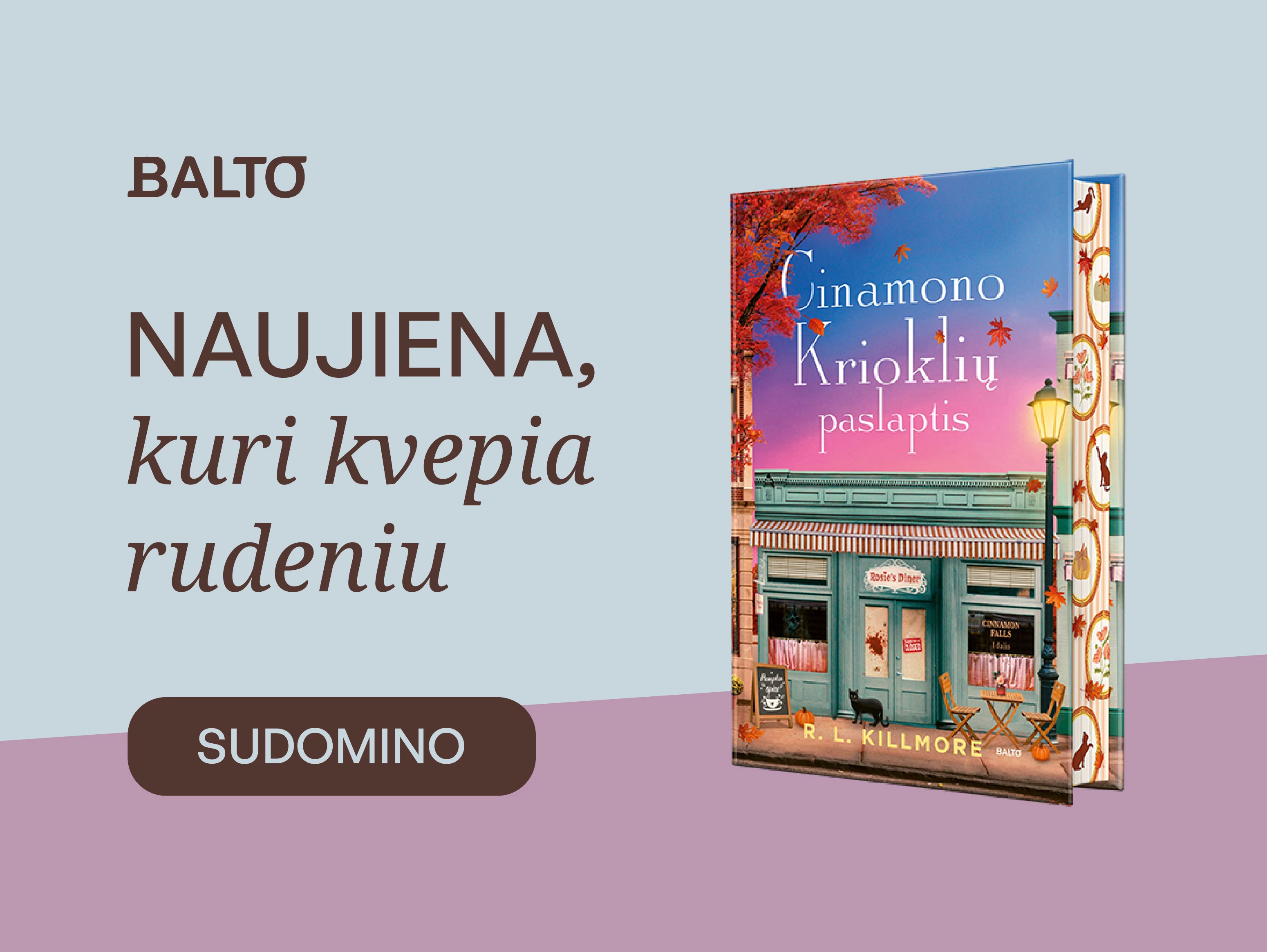 CINAMONO KRIOKLIŲ PASLAPTIS. Serijos „Cinnamon Falls“, 1 dalis