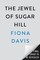 The Jewel of Sugar Hill