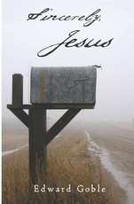 Sincerely, Jesus