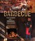 Cowboy Barbecue: Fire & Smoke from the Original Texas Vaqueros