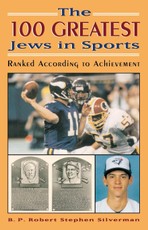 The 100 Greatest Jews in Sports