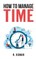 How to manage time