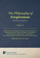 The Philosophy of Forgiveness - Volume II