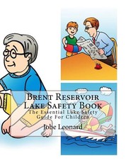 Brent Reservoir Lake Safety Book