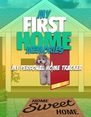 My First Home Memories