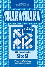 Sudoku Shakashaka - 200 Master Puzzles 9x9 (Volume 22)