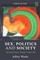 Sex, Politics and Society
