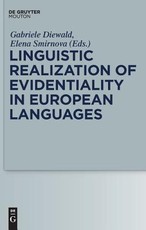Linguistic Realization of Evidentiality in European Languages