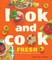 Look and Cook Fresh