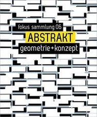 ABSTRAKT. Geometrie + Konzept