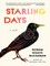 Starling Days