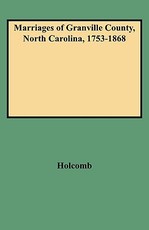 Marriages of Granville County, North Carolina, 1753-1868