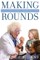 Making Rounds