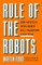Rule of the Robots