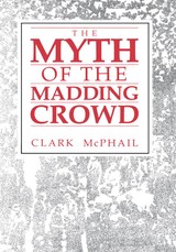 The Myth of the Madding Crowd