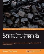 IT Inventory and Resource Management with OCS Inventory NG 1.02