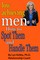 Low Achieving Men: Passives, Wimps and Dreamers: How to Spot Them and Handle Them