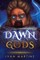 Dawn of Gods