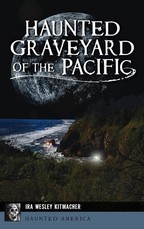 Haunted Graveyard of the Pacific