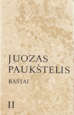 Juozas Paukštelis. Raštai II