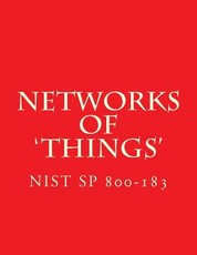 NIST SP 800-183 Networks of 'Things'