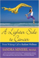 A Lighter Side to Cancer: From Wake-up Call to Radiant Wellness