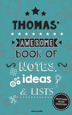 Thomas' Awesome Book Of Notes, Lists & Ideas