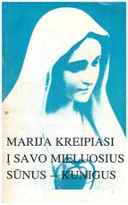 Marija kreipiasi į savo mieluosius sūnus – kunigus