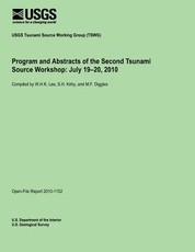 Program and Abstracts of the Second Tsunami Source Workshop