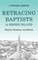 Retracing Baptists in Rhode Island